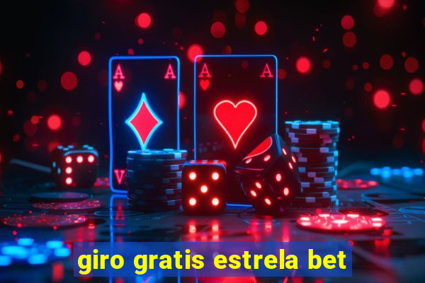 giro gratis estrela bet